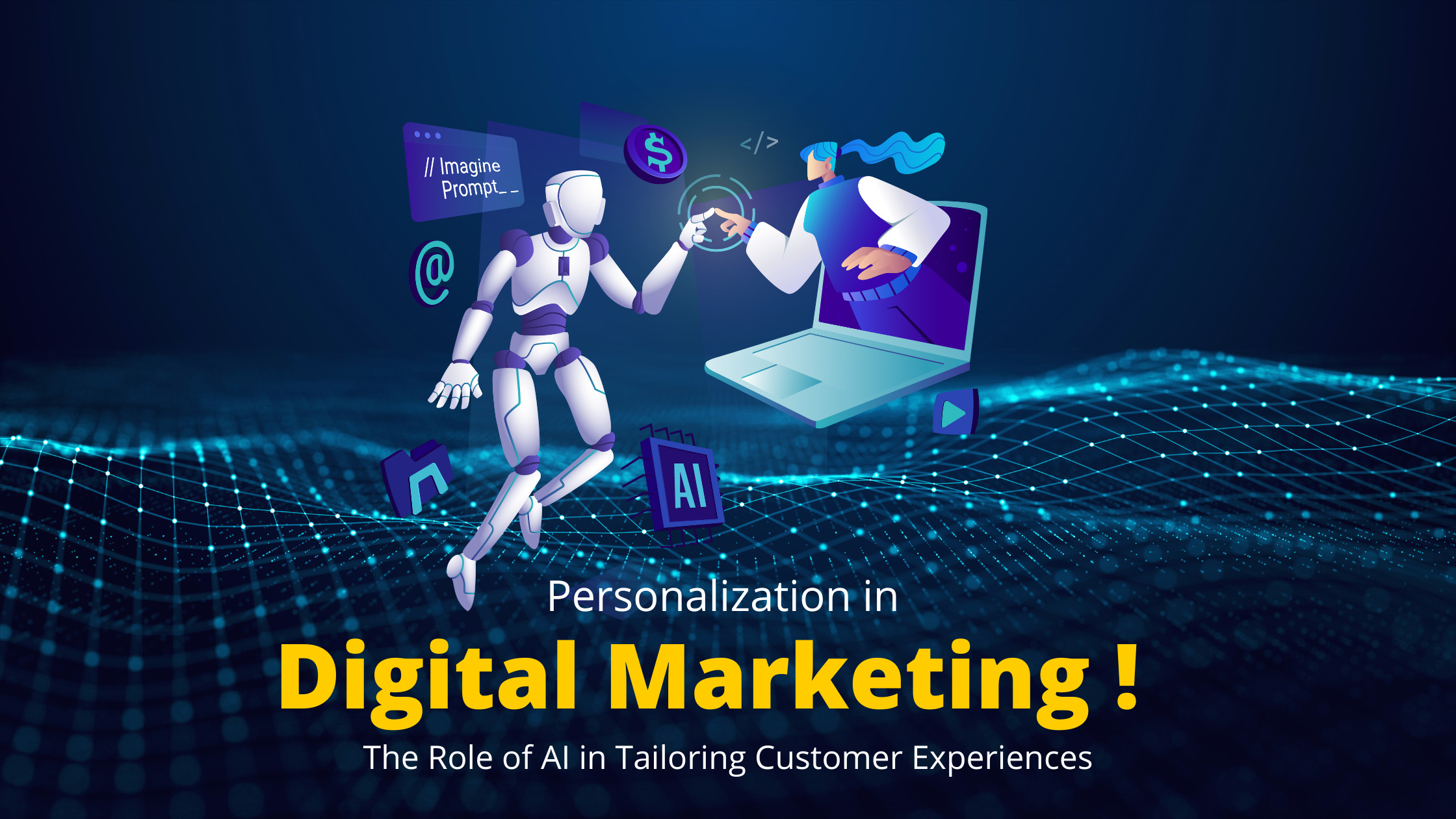 Personalized Customer Experiences